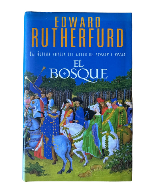 El Bosque - Edward Rutherfurd