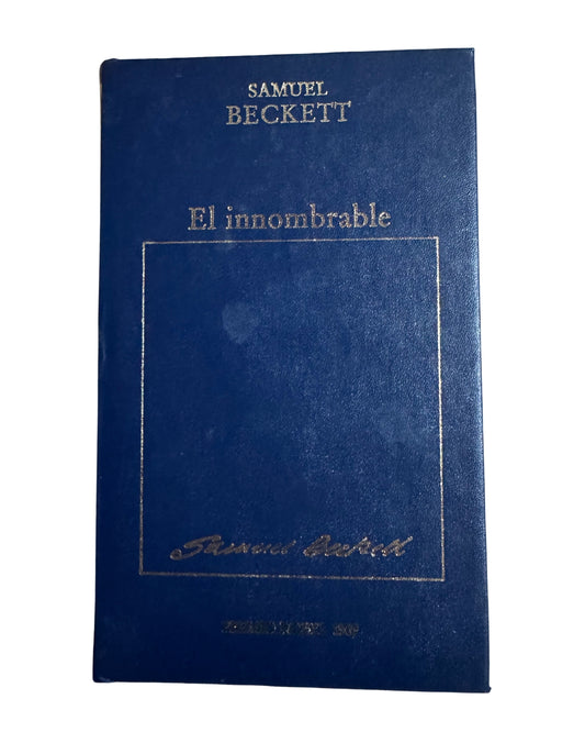 El Innombrable - Samuel Beckett