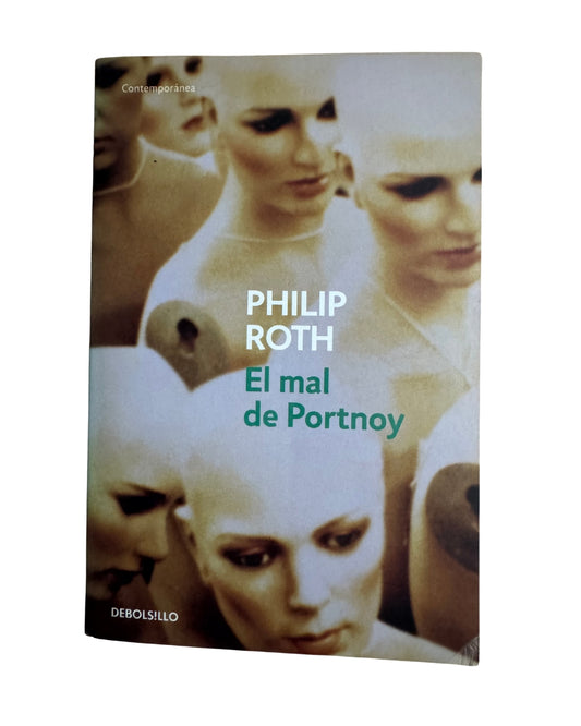 El Mal De Portnoy - Philip Roth