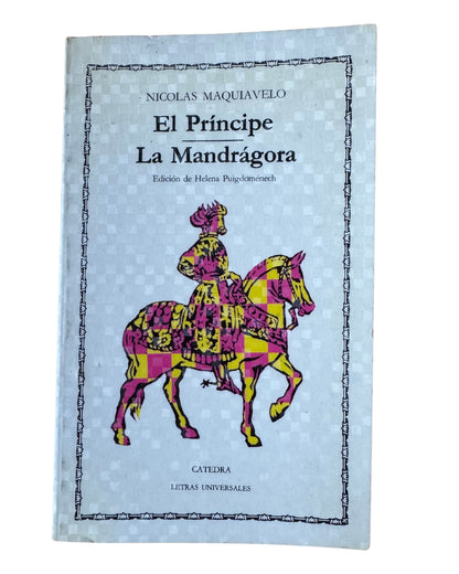 El Príncipe - La Mandrágora - Nicolas Maquiavelo