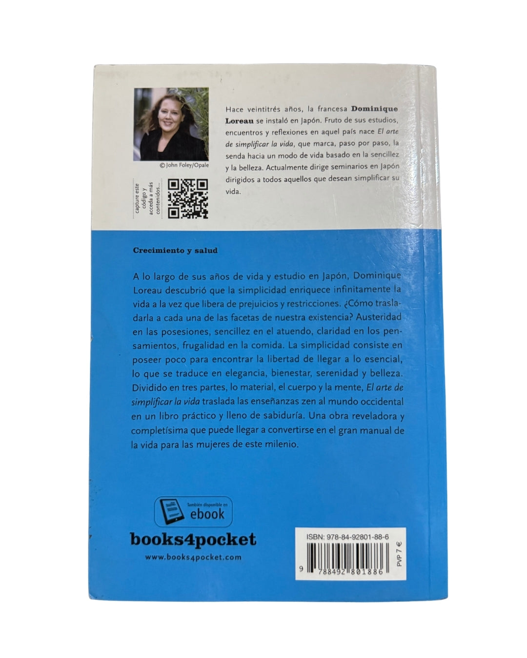 El Arte De Simplificar La Vida: En Un Mundo De Exceso, Simplificar Es Enriquecer La Vida - Dominique Loreau