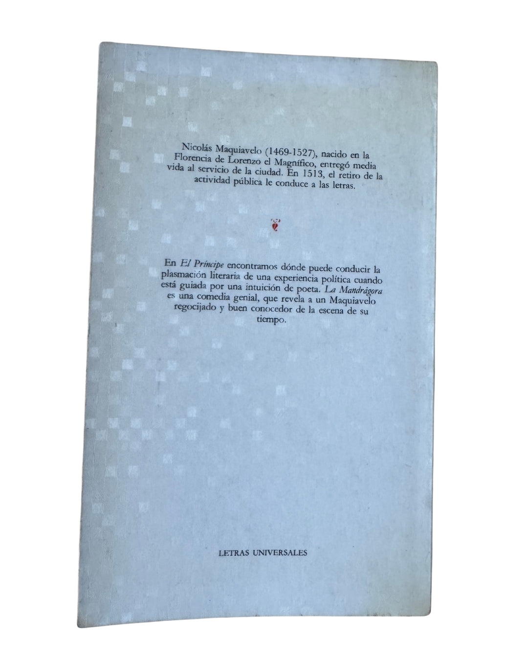 El Príncipe - La Mandrágora - Nicolas Maquiavelo