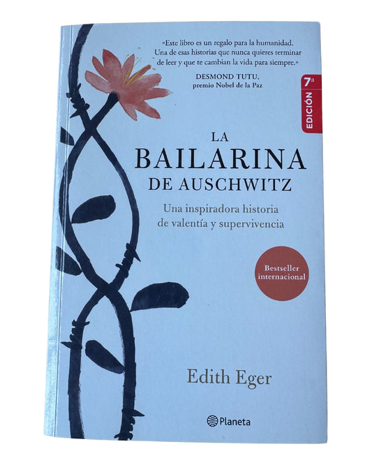 La Bailarina De Auschwitz - Edith Eger