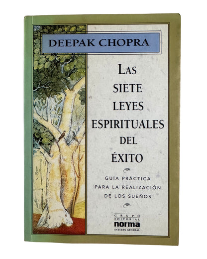 Las Siete Leyes Espirituales Del Exito - Deepak Chopra