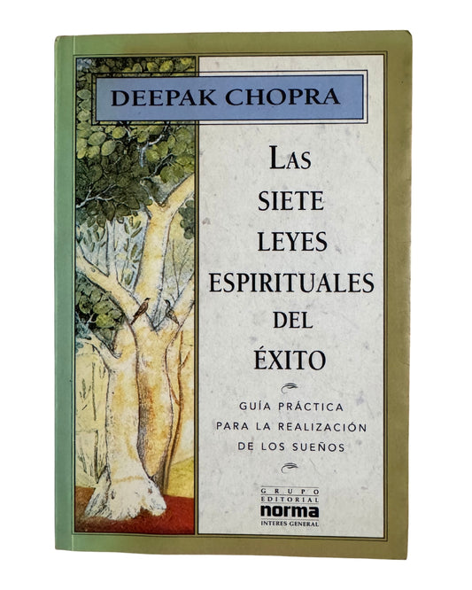 Las Siete Leyes Espirituales Del Exito - Deepak Chopra