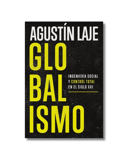 Globalismo Agustin Laje