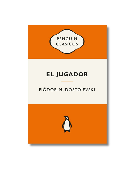 El Jugador Fiodor Mijailovich Dostoievski