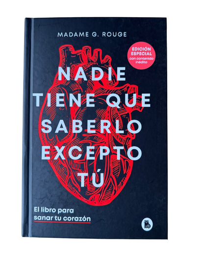 Nadie Tiene Que Saberlo Excepto Tú - Madame G. Rouge
