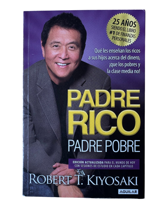 Padre Rico, Padre Pobre - Robert T. Kiyosaki