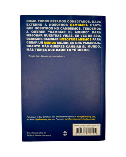Kabbalah: el poder de cambiarlo todo,Yehuda Berg.