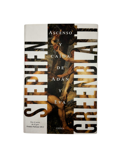 Ascenso y caída de Adán y Eva ,Stephen Greenblatt.