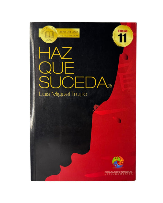Haz que suceda, Luis Miguel Trujillo