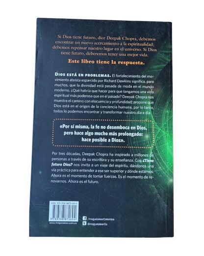 ¿Tiene Futuro Dios? - Deepak Chopra