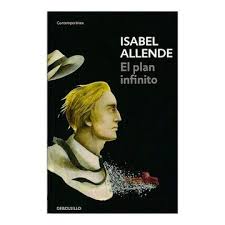 El plan infinito - Isabel Allende