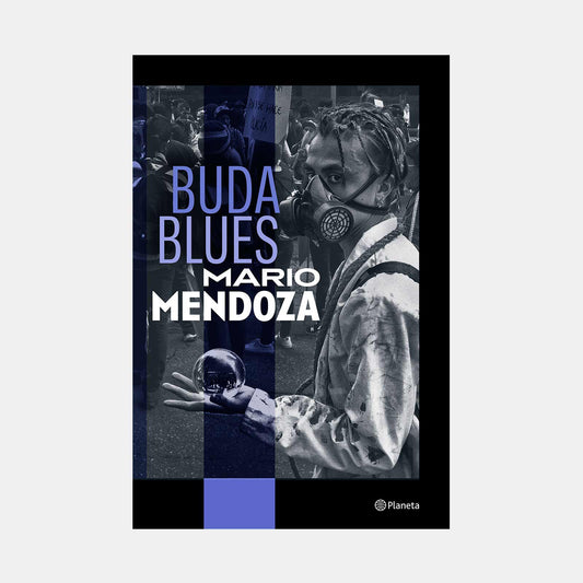 Libro Buda Blues - Mario Mendoza