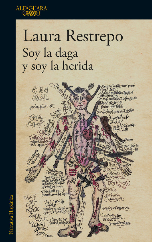 Soy la daga  y soy la herida, Laura Restrepo